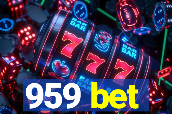 959 bet